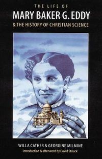 Cover image for The Life of Mary Baker G. Eddy and the History of Christian Science