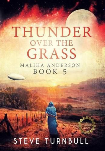 Thunder Over the Grass: Maliha Anderson, Book 5