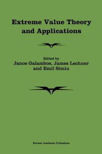 Cover image for Extreme Value Theory and Applications: Proceedings of the Conference on Extreme Value Theory and Applications, Volume 1 Gaithersburg Maryland 1993