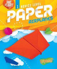 Cover image for Paper Airplanes #1 Novice Level