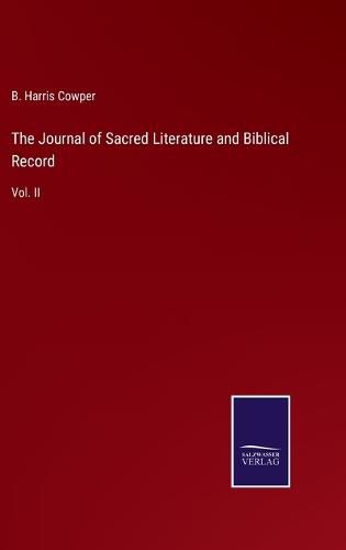 The Journal of Sacred Literature and Biblical Record: Vol. II