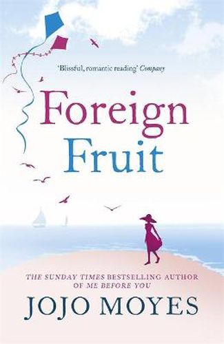 Foreign Fruit: 'Blissful, romantic reading' - Company