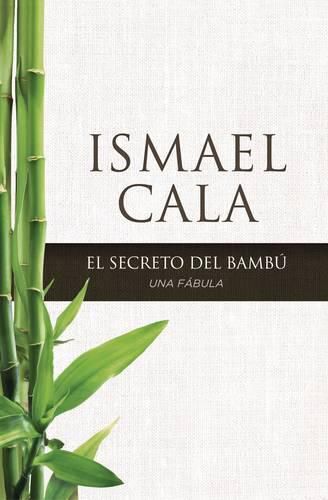 Secreto del Bambu: Una Fabula