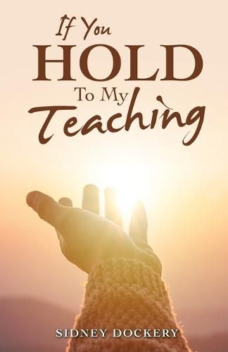 Cover image for If You Hold to My Teaching