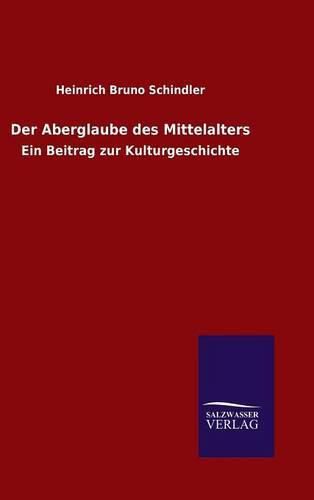 Cover image for Der Aberglaube des Mittelalters