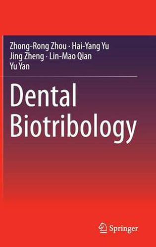 Dental Biotribology