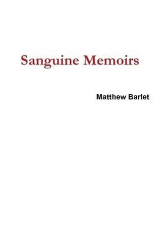 Cover image for Sanguine Memoirs