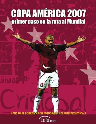 Cover image for Copa America 2007, primer paso en la ruta al Mundial