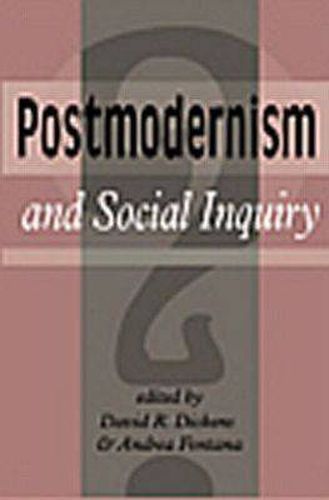 Postmodernism and Social Inquiry