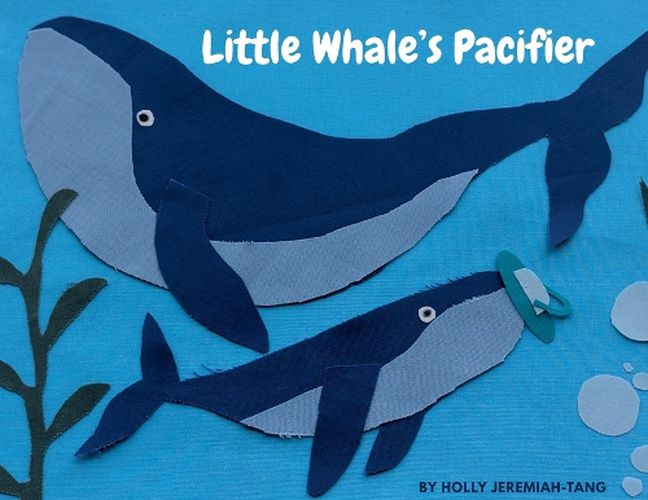Cover image for Little Whale's Pacifier