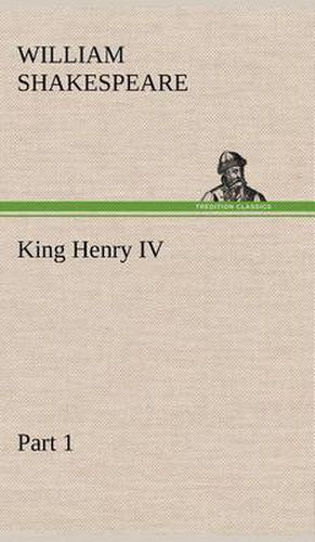 Cover image for King Henry IV, Part 1