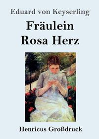 Cover image for Fraulein Rosa Herz (Grossdruck)