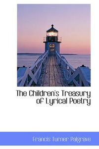 Cover image for The Children's Treasury of Lyrical Poetry