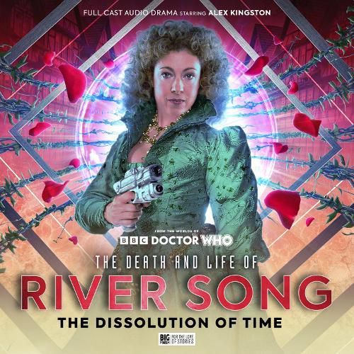 Cover image for The Death and Life of River Song Series 3: The Dissolution of Time