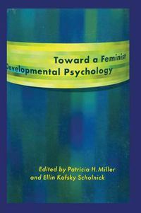 Cover image for Toward a Feminist Developmental Psychology