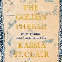 Cover image for The Golden Thread Lib/E: How Fabric Changed History