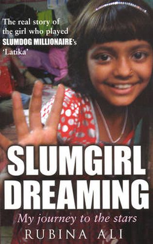 Cover image for Slumgirl Dreaming: My Journey to the Stars