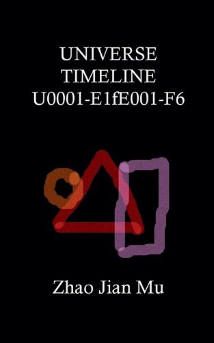 Cover image for Universe Timeline U0001-E1fE001-F6