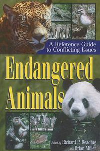 Cover image for Endangered Animals: A Reference Guide to Conflicting Issues