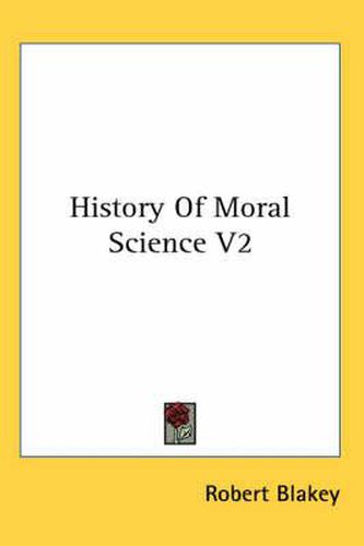 Cover image for History of Moral Science V2