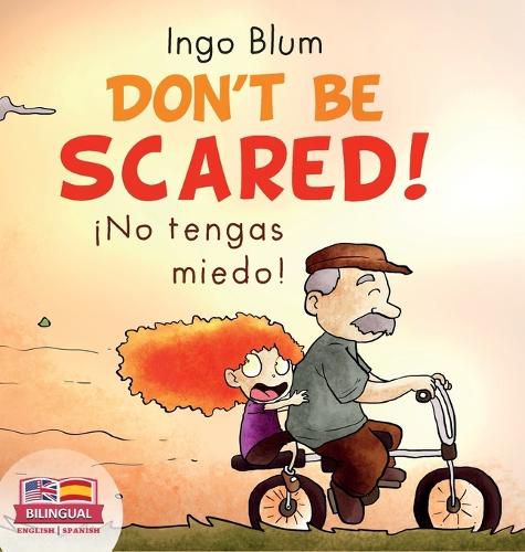 Cover image for Don't be scared! - !No tengas miedo!