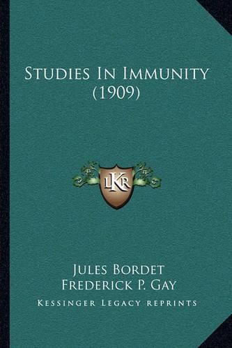 Studies in Immunity (1909) Studies in Immunity (1909)