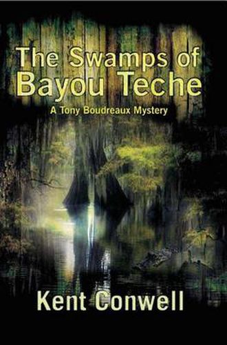 Cover image for The Swamps of Bayou Teche