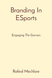 Cover image for Branding In ESports