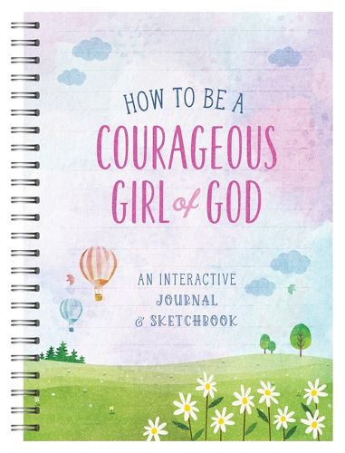 How to Be a Courageous Girl of God