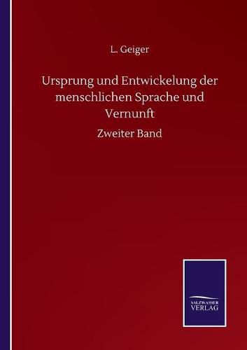 Cover image for Ursprung und Entwickelung der menschlichen Sprache und Vernunft: Zweiter Band