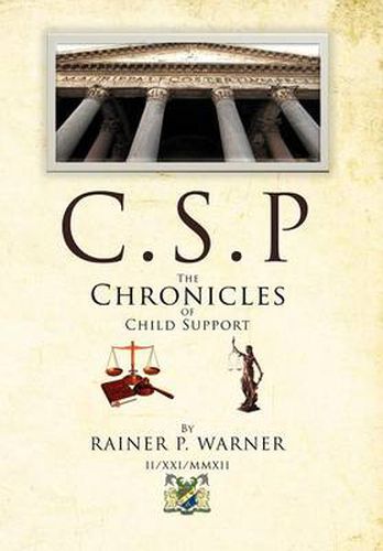 Cover image for C.S.P The Chronicles of Child Support