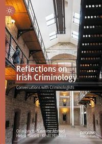 Cover image for Reflections on Irish Criminology: Conversations with Criminologists