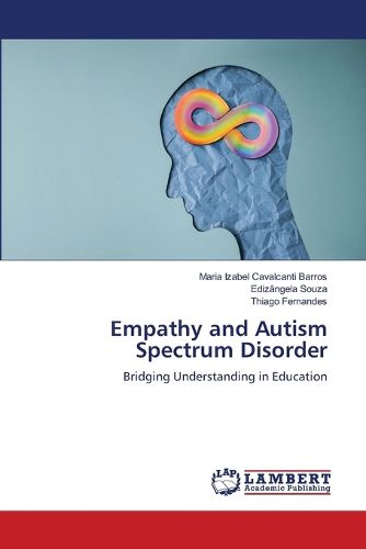 Cover image for Empathy and Autism Spectrum Disorder