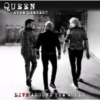 Cover image for Queen & Adam Lambert - Live Around The World