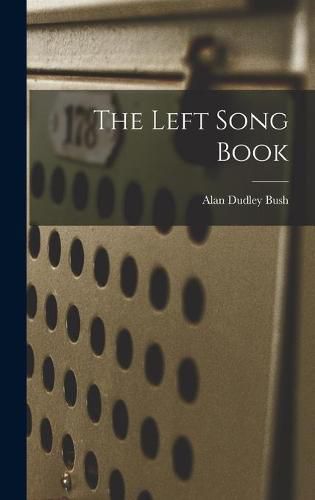 Cover image for The Left Song Book