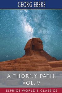 Cover image for A Thorny Path, Vol. 9 (Esprios Classics)