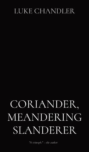 Cover image for Coriander, Meandering Slanderer