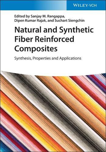 Cover image for Natural and Synthetic Fiber Reinforced Composites - Synthesis, Properties and Applications