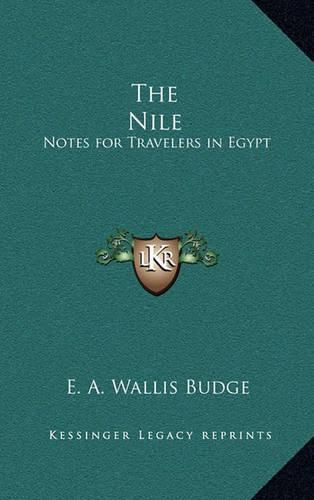 The Nile: Notes for Travelers in Egypt