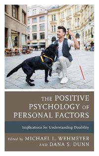 Cover image for The Positive Psychology of Personal Factors: Implications for Understanding Disability