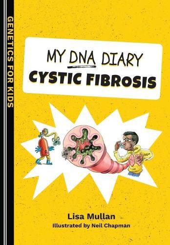 Cover image for My DNA Diary: Cystic Fibrosis