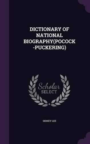 Cover image for Dictionary of National Biography(pocock-Puckering)