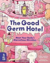 Cover image for The Good Germ Hotel