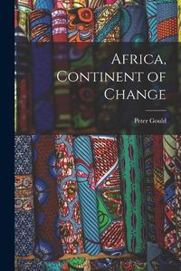 Cover image for Africa, Continent of Change