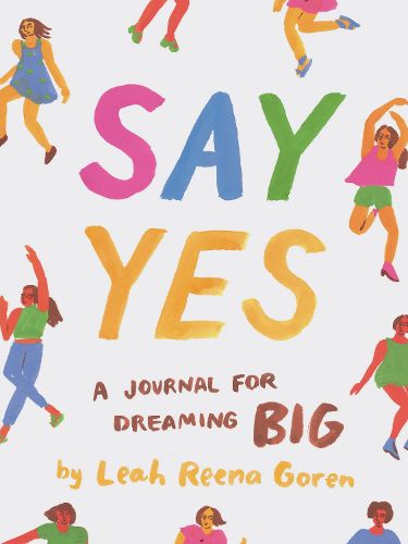 Say Yes Journal For Dreaming Big