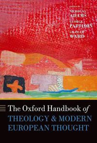 Cover image for The Oxford Handbook of Theology and Modern European Thought