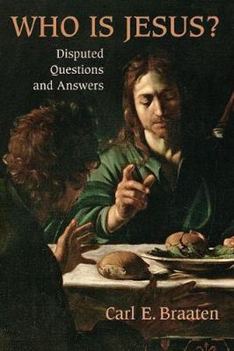 Cover image for Who is Jesus?: Disputed Questions and Answers