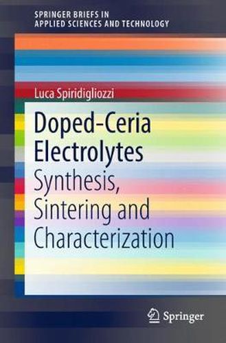 Cover image for Doped-Ceria Electrolytes: Synthesis, Sintering and Characterization