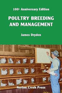 Cover image for Poultry Breeding and Management: The Origin of the 300-Egg Hen