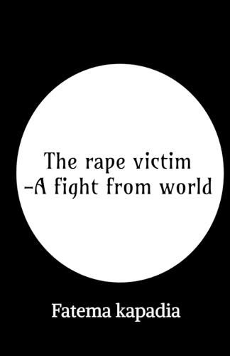 Cover image for The rape victim - A fight from world